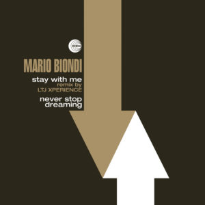 Mario Biondi <br />STAY WITH ME (Remix by LTJ Xperience)