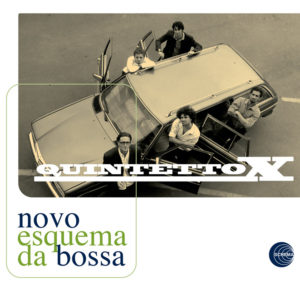 Quintetto X <br />NOVO ESQUEMA DA BOSSA