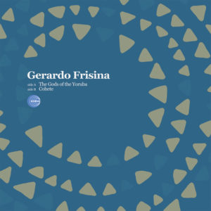 Gerardo Frisina <br />THE GODS OF THE YORUBA / COHETE