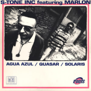 S-Tone Inc. featuring Marlon <br />AGUA AZUL / QUASAR / SOLARIS