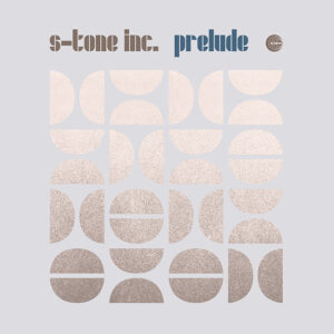 S-Tone Inc. <br />PRELUDE